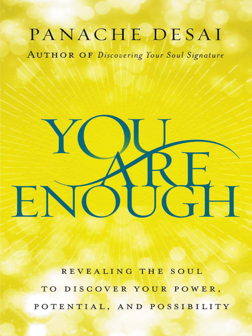 Title details for You Are Enough by Panache Desai - Available